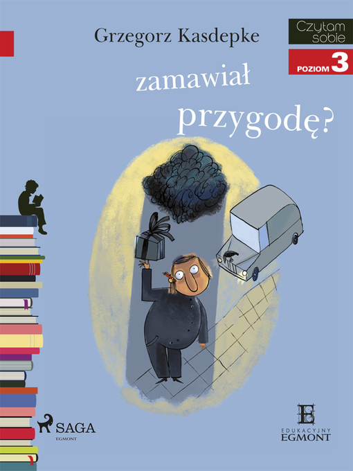 Title details for Kto zamawiał koszmarną przygodę? by Grzegorz Kasdepke - Available